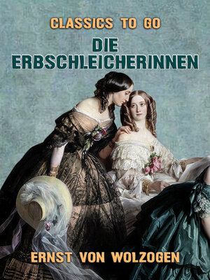 cover image of Die Erbschleicherinnen